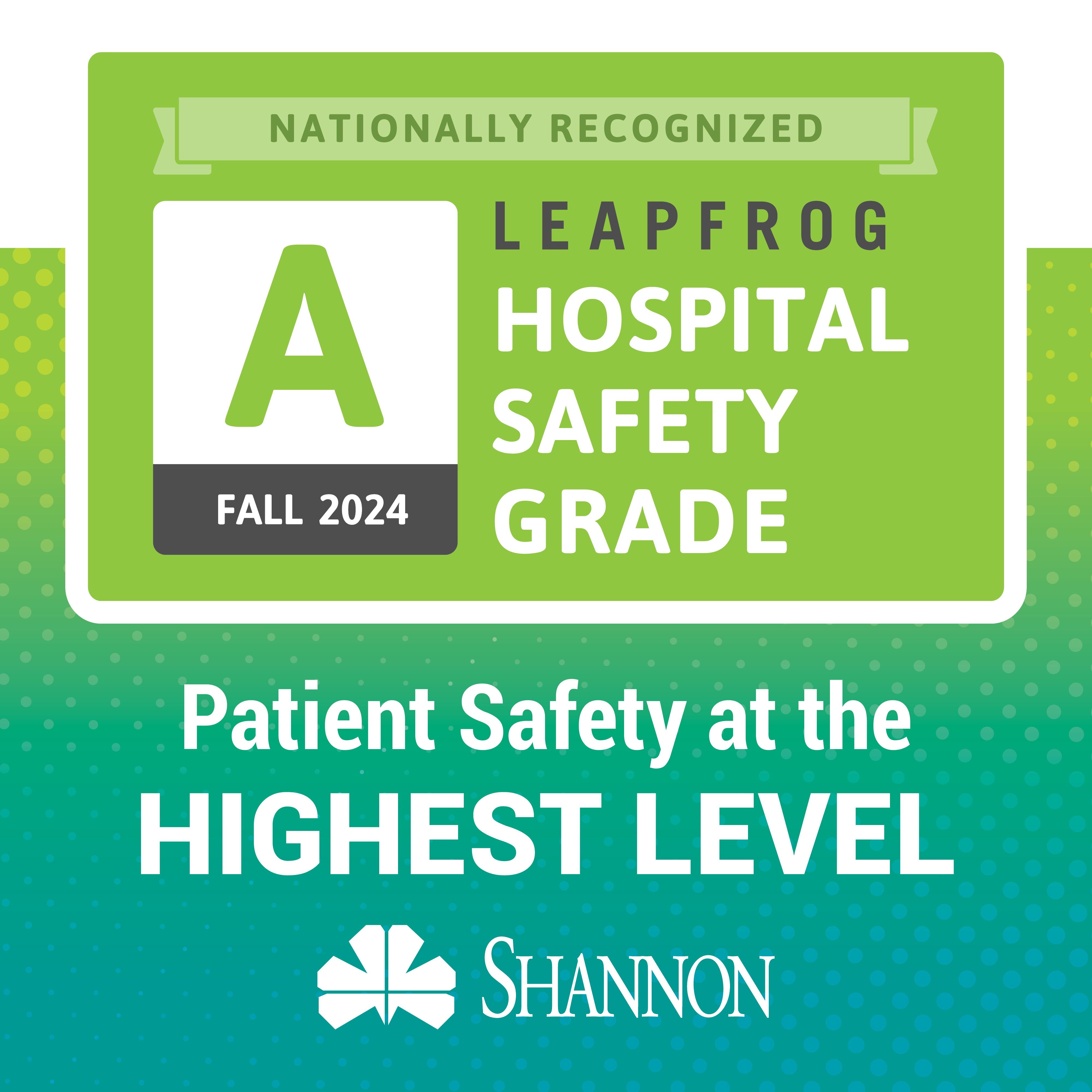 Shannon Receives Fourth Consecutive 'A' Grade from Leapfrog Group